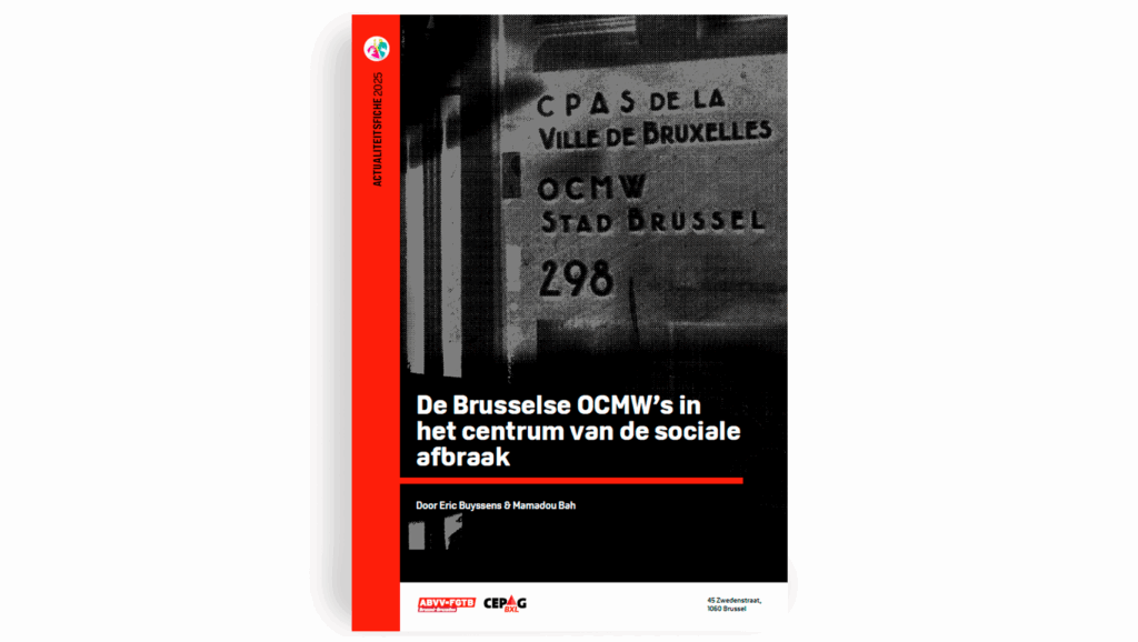 Onze analyse : Brusselse OCMW’s in het centrum van de sociale afbraak