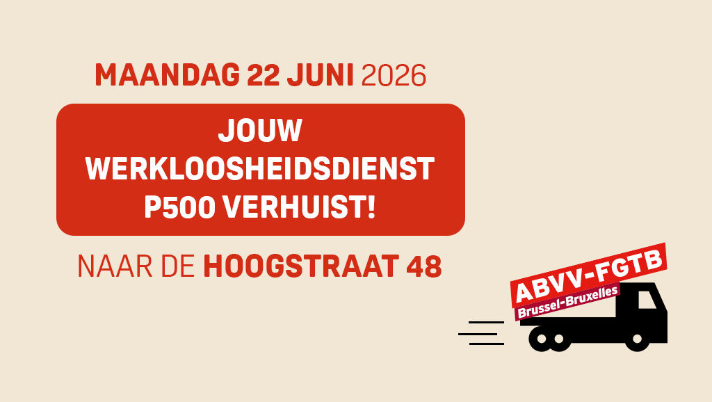 Jouw werkloosheidsdienst P500 verhuist!