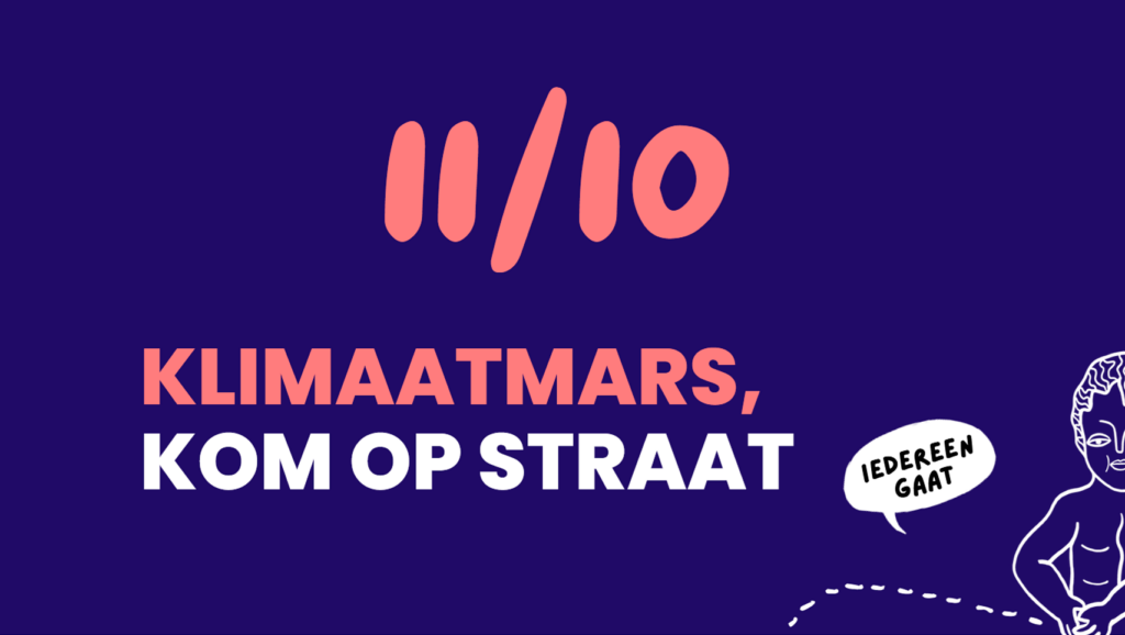 11 oktober: Klimaatmars, kom op straat!